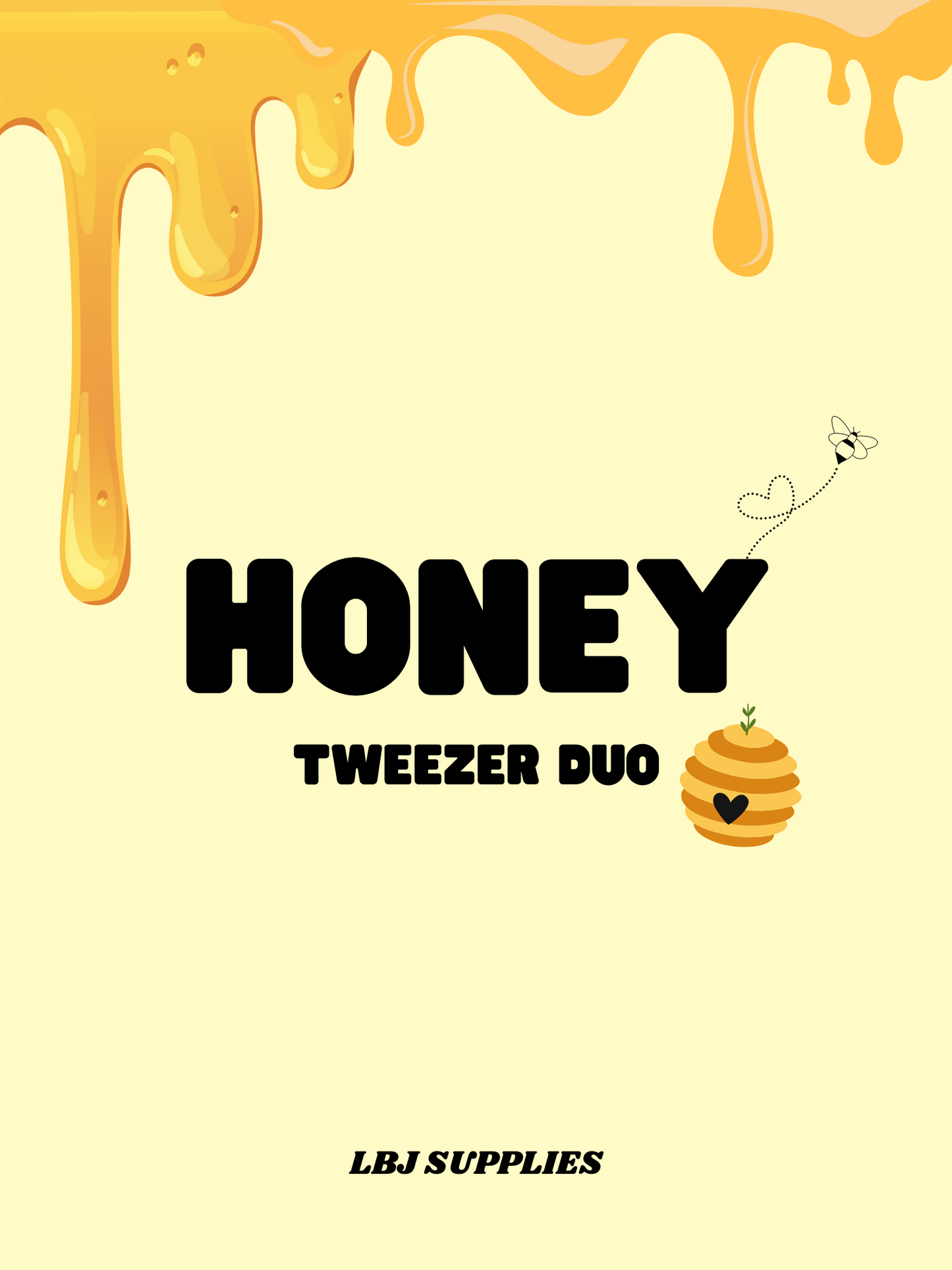 HONEY TWEEZER 🍯